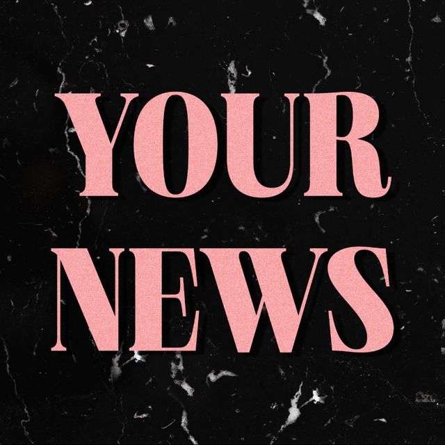 YOUR NEWS 🩶